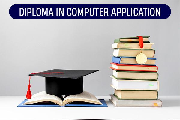 Diploma in Computer Application